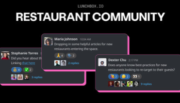 LUNCHBOX推出首个开放社区供餐厅经营者与其他行业建立联系