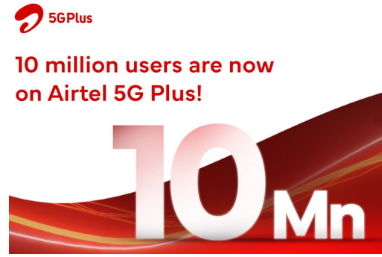 Airtel超过1000万独立5G用户