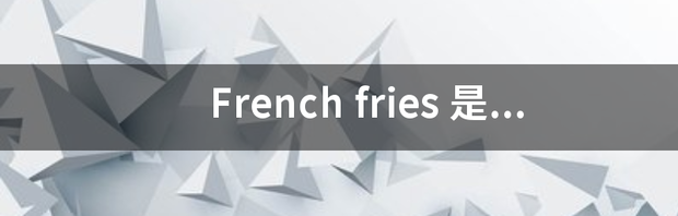 French fries french fries