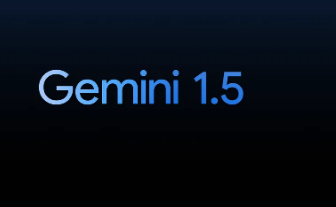 谷歌的Gemini 1.5 Pro是一种新的更高效的AI模型