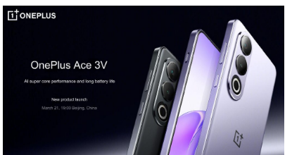 OnePlus Ace 3V智能手机将于3月21日发布