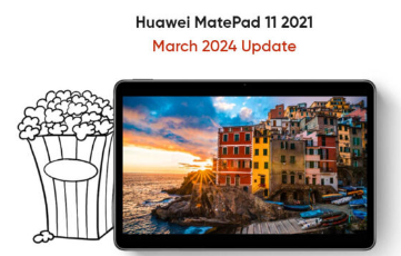 华为MatePad 11 2021款全球用户获得2024年3月安全补丁