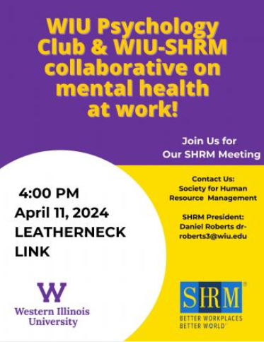 WIU SHRM和心理学俱乐部邀请所有人参加工作中的心理健康活动